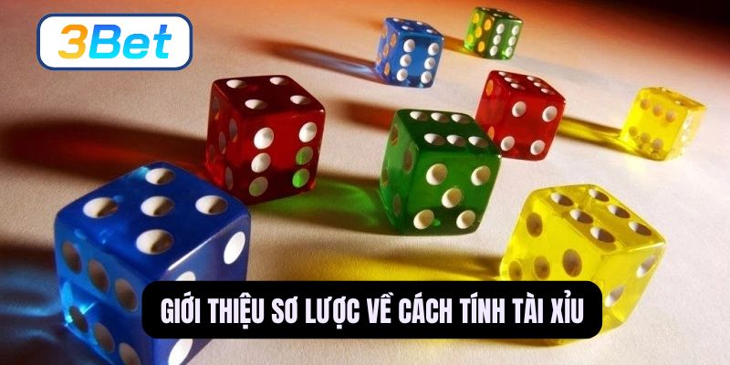 Tìm hiểu chi tiết về cách tính xỉu tài là gì?