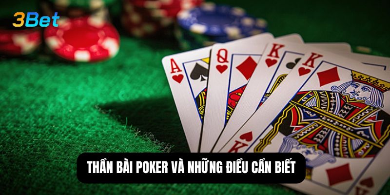 Thần bài poker và những điều cần biết